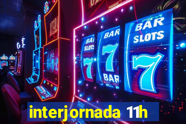 interjornada 11h