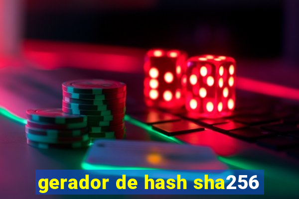 gerador de hash sha256