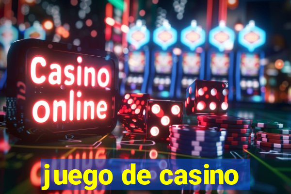 juego de casino