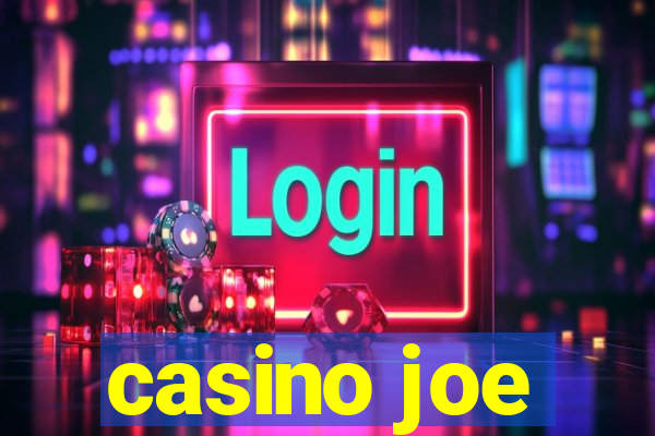 casino joe