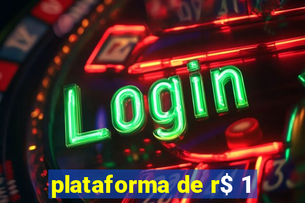 plataforma de r$ 1