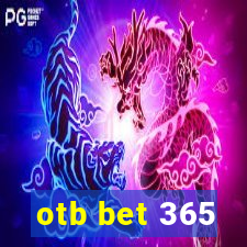 otb bet 365