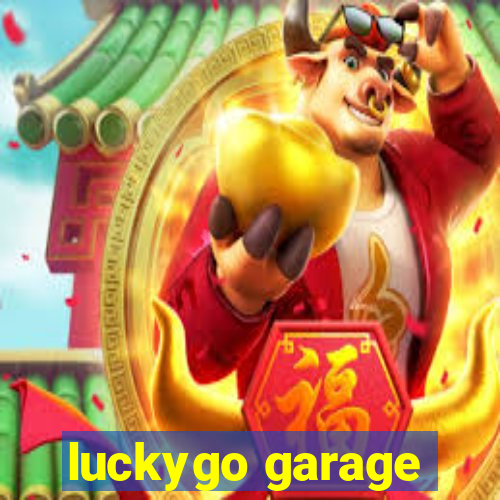 luckygo garage