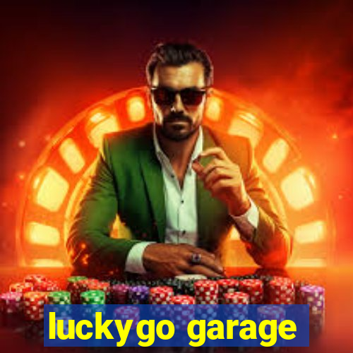 luckygo garage