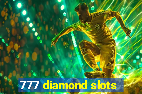 777 diamond slots