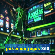 pokemon jogos 360