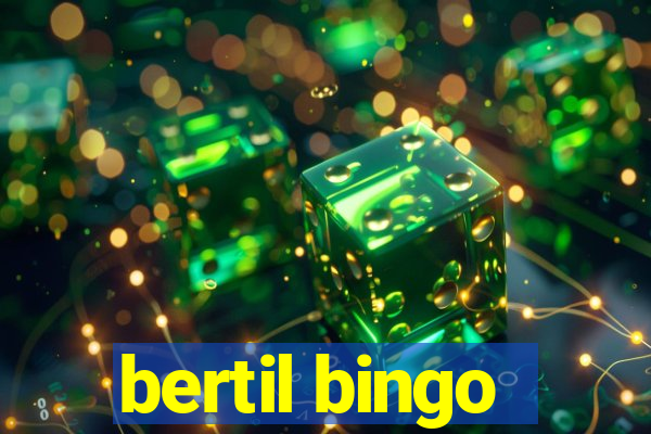 bertil bingo