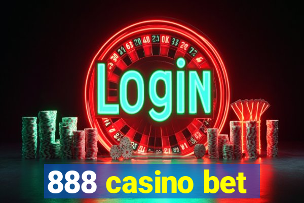 888 casino bet