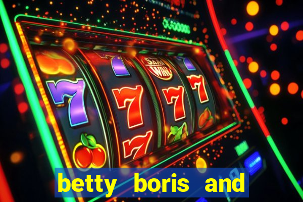 betty boris and boo slot