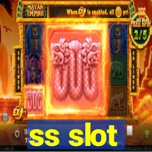 ss slot