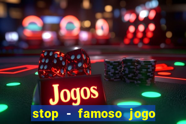 stop - famoso jogo de palavras