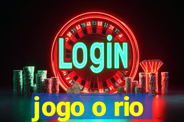 jogo o rio