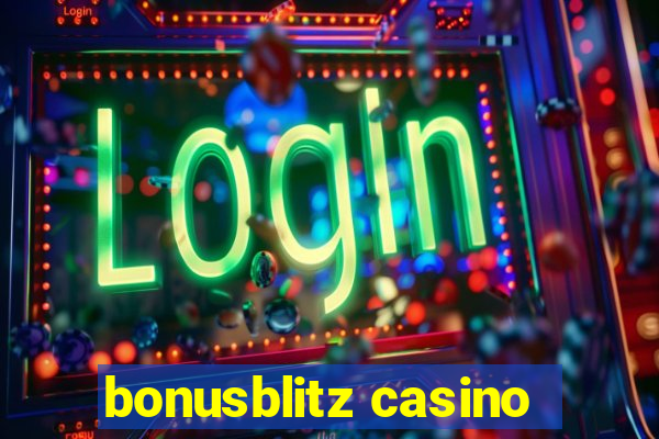 bonusblitz casino