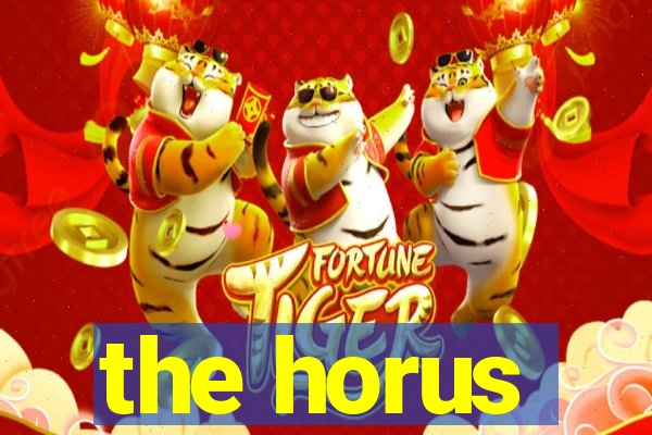 the horus