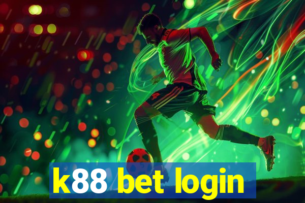 k88 bet login