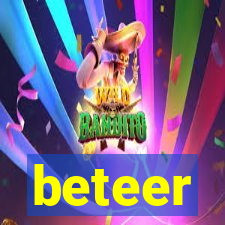 beteer