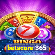 betscore 365