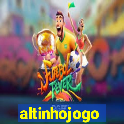 altinhojogo