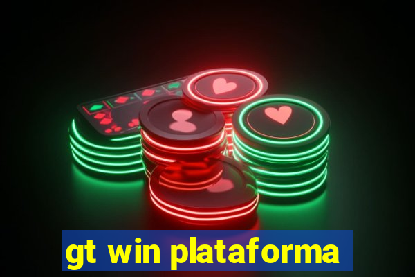 gt win plataforma