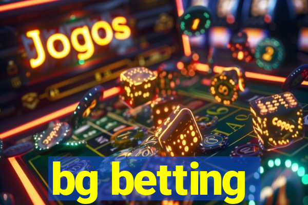 bg betting