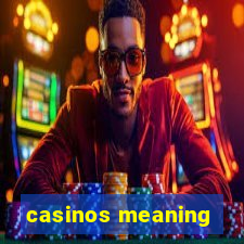 casinos meaning