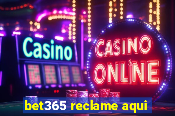 bet365 reclame aqui