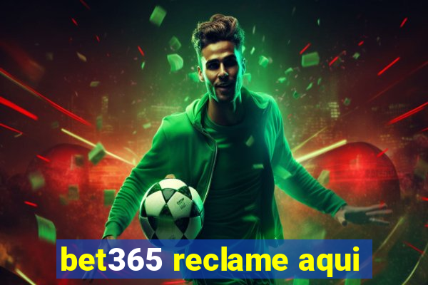 bet365 reclame aqui