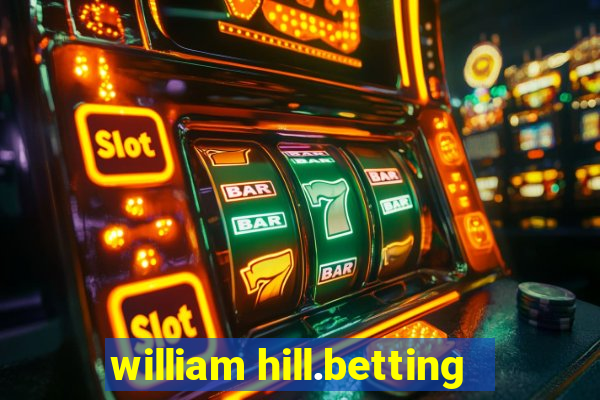 william hill.betting