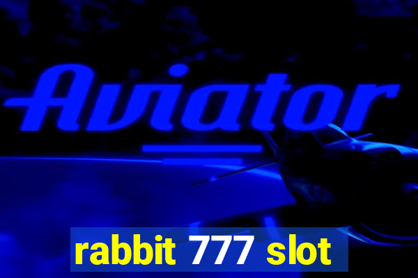 rabbit 777 slot