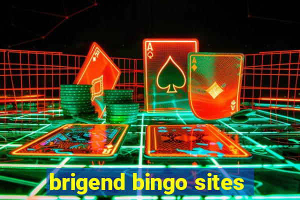 brigend bingo sites