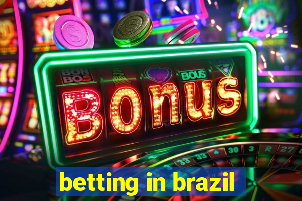 betting in brazil