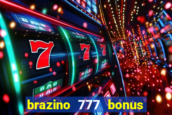 brazino 777 bonus de 4000