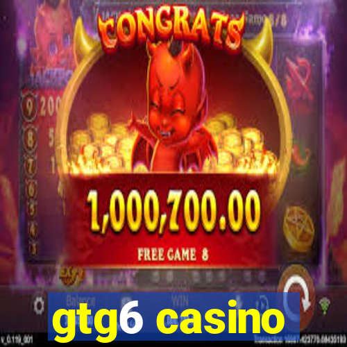 gtg6 casino