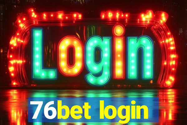 76bet login