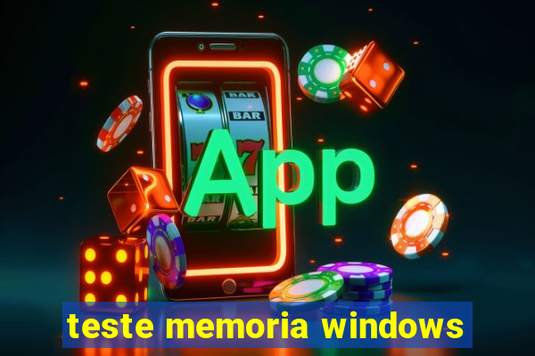 teste memoria windows