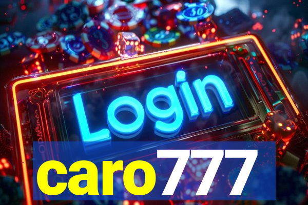 caro777