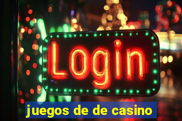 juegos de de casino