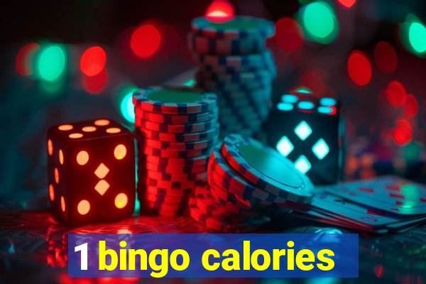 1 bingo calories