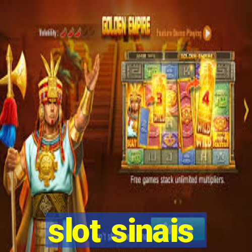 slot sinais