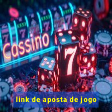 link de aposta de jogo