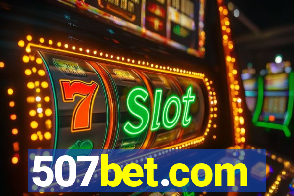 507bet.com