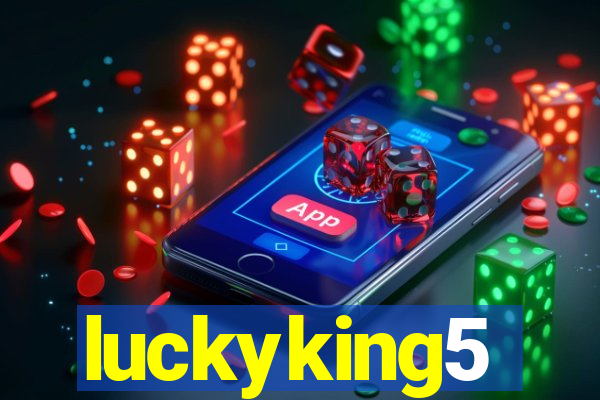 luckyking5