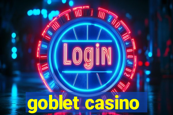 goblet casino