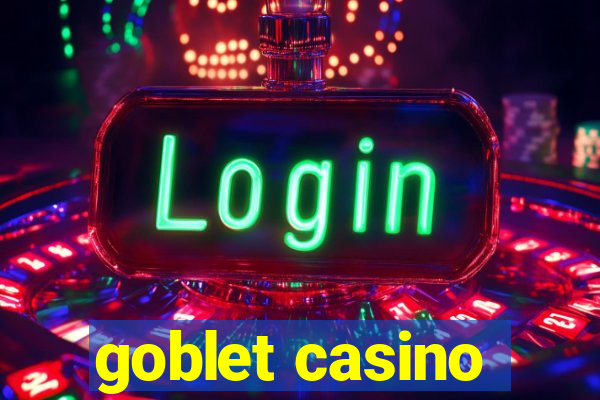 goblet casino