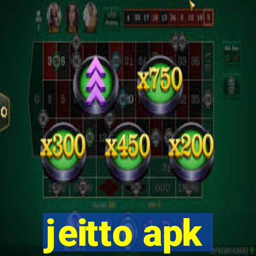 jeitto apk