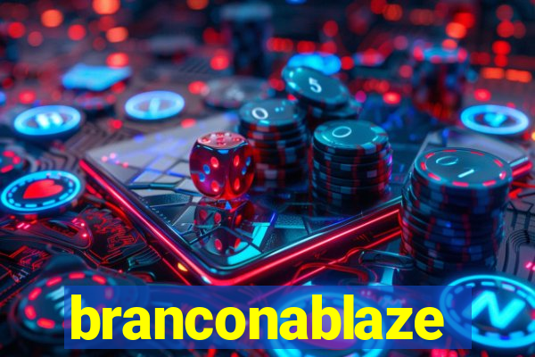 branconablaze