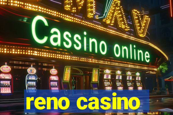 reno casino