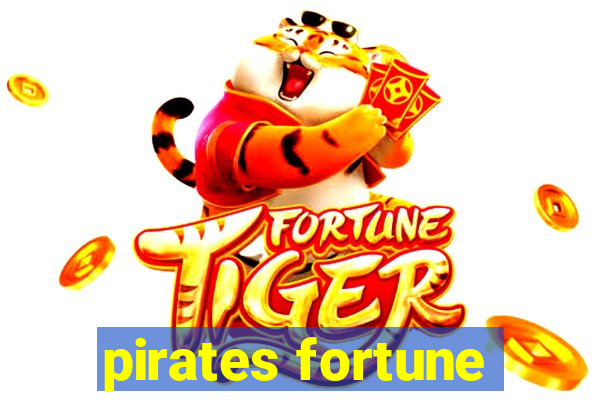 pirates fortune