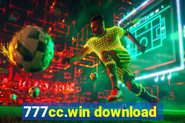 777cc.win download