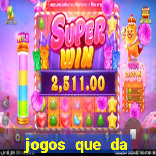 jogos que da dinheiro online